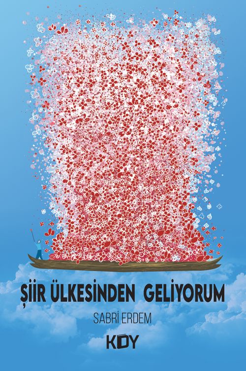 Şiir Ülkesinden Geliyorum