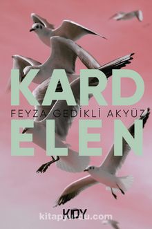 Kardelen - Feyza Gedikli Akyüz