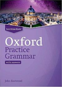 Oxford Practice Grammar - Intermediate with answer