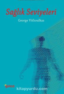 Sağlık Seviyeleri - Prof. George Vithoulkas