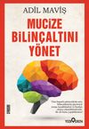 Mucize Bilin&ccedil;altını Y&ouml;net