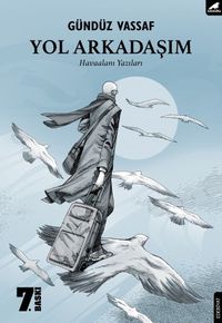 Yol Arkadaşım & Havaalanı Yazıları