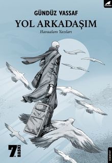 Yol Arkadaşım & Havaalanı Yazıları