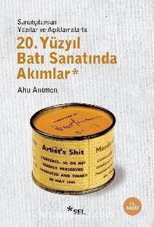 20. Yüzyıl Batı Sanatında Akımlar - Ahu Antmen
