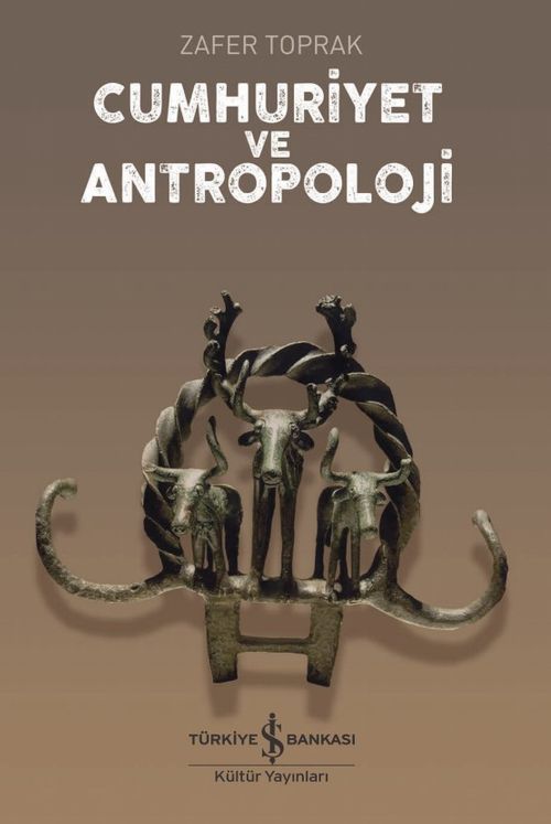 Cumhuriyet ve Antropoloji  