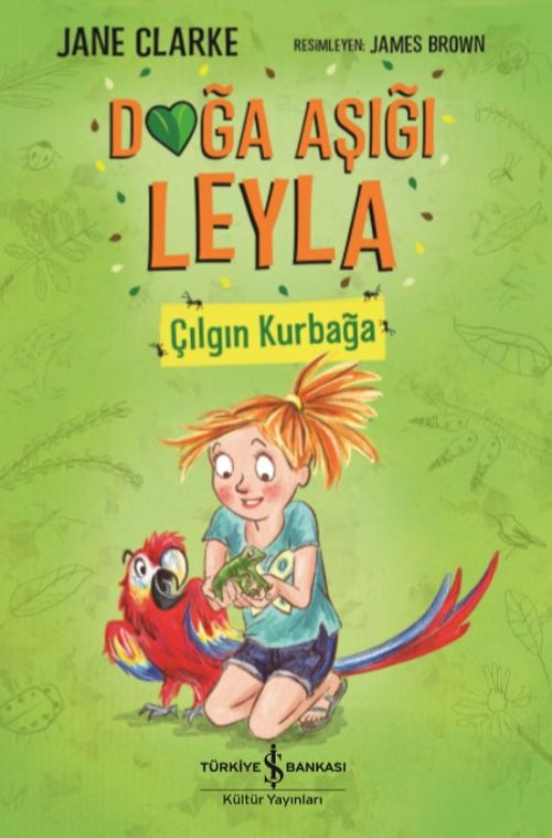 Doğa Aşığı Leyla / Çılgın Kurbağa  