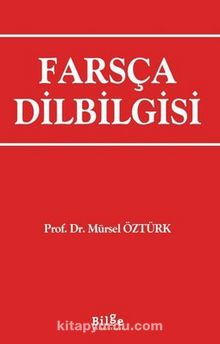 Farsça Dilbilgisi - Prof. Dr. Mürsel Öztürk