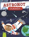 Astronot Olacağım