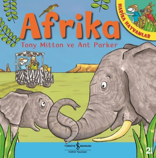 Afrika - Harika Hayvanlar (Karton Kapak)