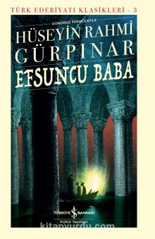 Efsuncu Baba (Ciltli) - Hüseyin Rahmi Gürpınar