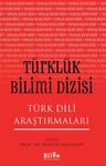 Türklük Bilimi Dizisi Türk Dili Araştırmaları
