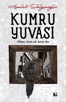 Kumru Yuvası - Asalet Salgınoğlu