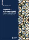 Yapısalcı Yabancılaşma & Cabiri'nin İslam D&uuml;ş&uuml;ncesinin Yapısal Analizinin Eleştirisi