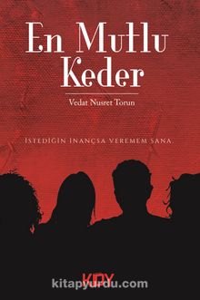 En Mutlu Keder - Vedat Nusret Torun