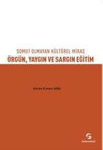 Somut Olmayan Kültürel Miras Örgün, Yaygın ve Sargın Eğitim