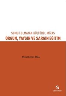 Somut Olmayan Kültürel Miras Örgün, Yaygın ve Sargın Eğitim