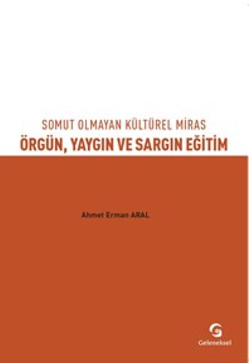 Somut Olmayan Kültürel Miras Örgün, Yaygın ve Sargın Eğitim