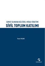 Somut Olmayan Kültürel Miras Yönetimi Sivil Toplum Katılımı
