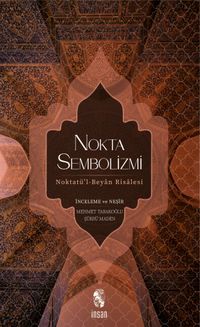 Nokta Sembolizmi & Noktatü'l-Beyan Risalesi