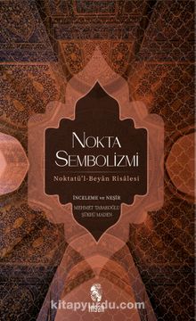 Nokta Sembolizmi & Noktatü'l-Beyan Risalesi - Şükrü Maden