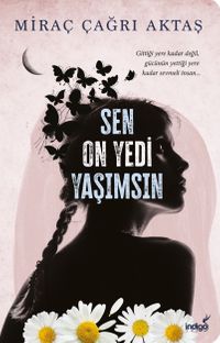 Sen On Yedi Yaşımsın