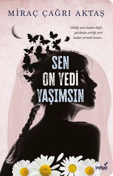 Sen On Yedi Yaşımsın