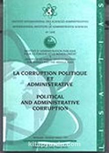 Political And Administrative Corruption/La Corruption Politique Et Administrative