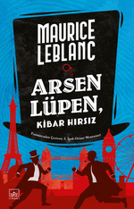 Arsen Lüpen / Kibar Hırsız