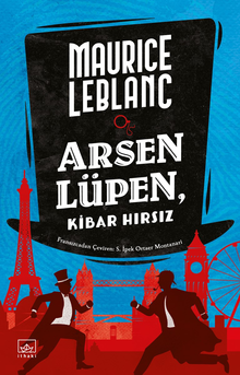 Arsen Lüpen / Kibar Hırsız