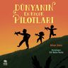 Dünyanın En Küçük Pilotları 