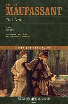 Bel-Ami - Guy de Maupassant