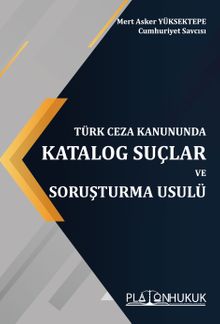 Katalog Suçlar ve Soruşturma Usulü