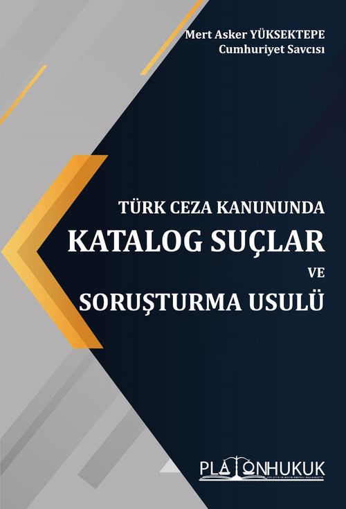 Katalog Suçlar ve Soruşturma Usulü
