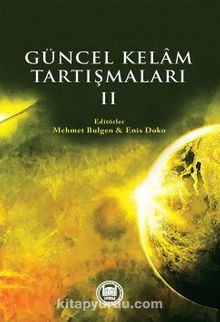 Güncel Kelam Tartışmaları 2 - Doç. Dr. Enis Doko