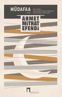 Müdafaa (1. Cilt) & Ehl-i İslam'ı Nasraniyet'e Davet Edenlere Karşı Kaleme Alınmıştır