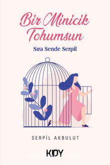 Bir Minicik Tohumsun - Serpil Bulut Akbulut