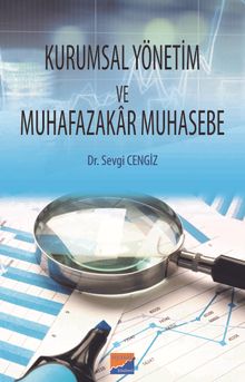 Kurumsal Yönetim ve Muhafazakar Muhasebe