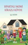 Ispartalı Momi Kirazlı K&ouml;yde