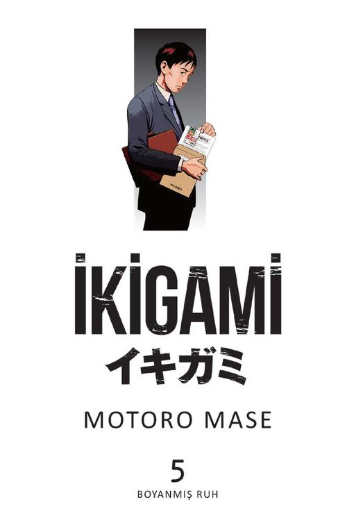 İkigami 5 / Boyanmış Ruh