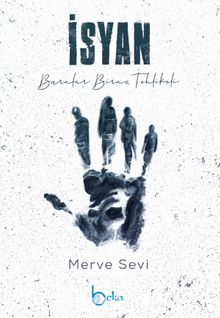 İsyan - Merve Sevi