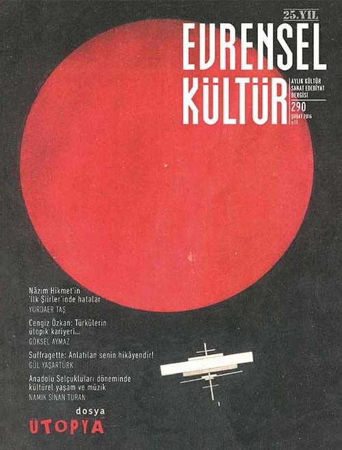 Evrensel Kültür / Aylık Kültür, Sanat, Edebiyat Dergisi Şubat 2016 Sayı:290