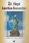 20. Y&uuml;zyıl Amerikan Romancıları