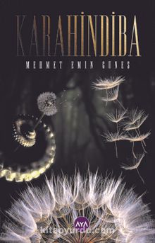 Karahindiba - Mehmet Emin Güneş