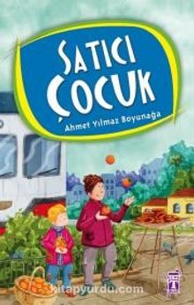Satıcı Çocuk - Ahmet Yılmaz Boyunağa