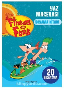 Fineas ve Förb Yaz Macerası Boyama Kitabı - Bilinmeyen Yazar