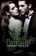 Sen Misin Eksik Parçam ?