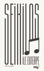 Seikilos İle Euterpe 