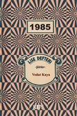 1985 & Lise Defteri