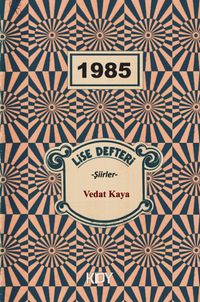 1985 & Lise Defteri