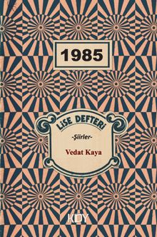 1985 & Lise Defteri